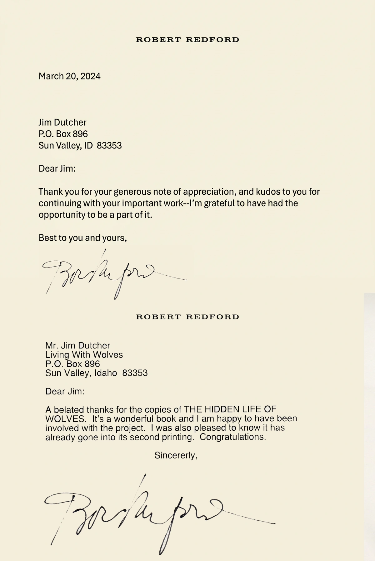 Two typed letters from Robert Redford to Jim Dutcher, personally thanking him for his work and sending copies of The Hidden Life of Wolves, both signed at the bottom by Redford. | Living with Wolves